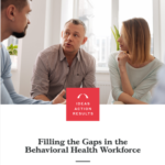 New Bipartisan Policy Center Report: Filling the Gaps in the Behavioral Health Workforce