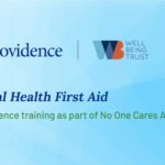 Mental Health First Aid – A Providence training as part of No One Cares Alone